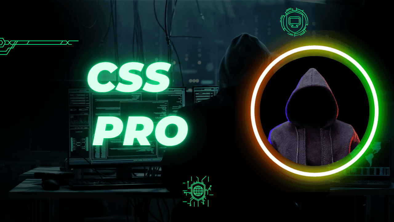 Learn Pro CSS: An Advanced Guide to Styling